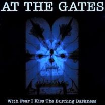 At The Gates ‎– With Fear I Kiss The Burning Darkness LP