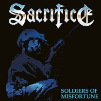 Sacrifice ‎– Soldiers Of Misfortune LP