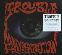 Trouble – Manic Frustration CD (slipcase)