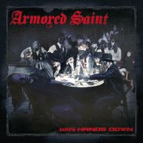 Armored Saint ‎– Win Hands Down 