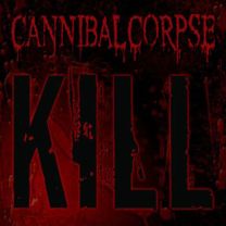 Cannibal Corpse – Kill LP