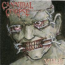 Cannibal Corpse ‎– Vile 