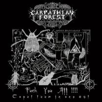 Carpathian Forest ‎– Fuck You All!!!! (Caput Tuum In Ano Est) LP (Clear)