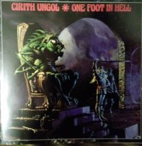 Cirith Ungol ‎– One Foot In Hell 