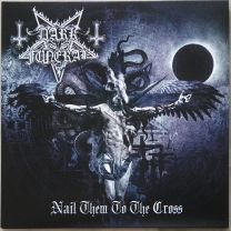Dark Funeral – Nail Them To The Cross 7" (White Vinyl)