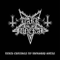Dark Funeral ‎– Teach Children To Worship Satan 12" (White Vinyl)