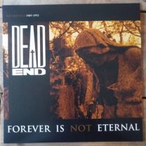 Dead End ‎– Forever Is Not Eternal LP (Clear Smoked Vinyl)