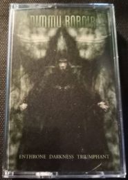 Dimmu Borgir ‎– Enthrone Darkness Triumphant Tape