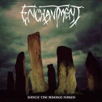 Enchantment ‎– Dance The Marble Naked CD