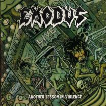 Exodus (6) ‎– Another Lesson In Violence 
