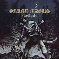 Grand Magus ‎– Wolf God 