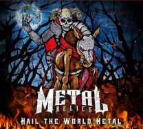 Hail The World Metal 