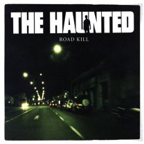Haunted ‎– Road Kill 