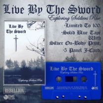 Live By The Sword - Exploring Soldiers Rise Tape MC